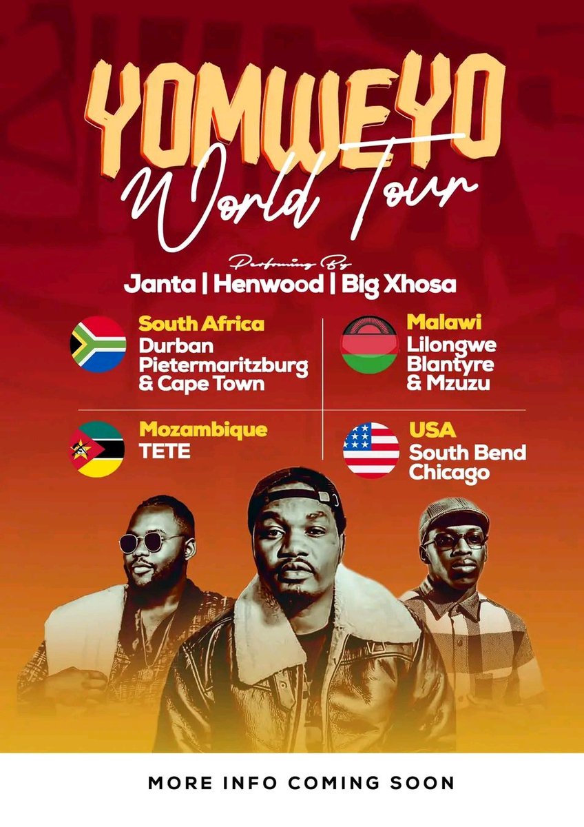 ⚠️' YOMWEYO ' 🤝 WORLD TOUR 🇲🇼 🇿🇦 🇲🇿 🇺🇸 @JantaMW_ @Henwood @bigxhosa Kwachema 🔥 🔥 🔥 🔥 🔥 🔥