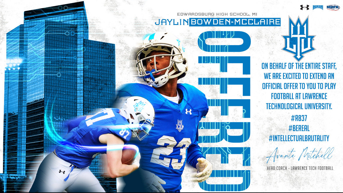 Jaylin Bowden- McClaire (@mcclaire_jaylin) on Twitter photo Prod to announce that I have received my second offer from <a href="/LawrenceTechU/">Lawrence Tech</a> @T Wilson11
<a href="/CoachWengert/">Kevin Wengert</a> @Jax_Gasaway
@Showtime_Coachp
<a href="/Sweatt11/">Coach Cam</a>
<a href="/CoachSlud/">Hayden Sluder</a> Prod to announce that I have received my second offer from <a href="/LawrenceTechU/">Lawrence Tech</a> @T Wilson11
<a href="/CoachWengert/">Kevin Wengert</a> @Jax_Gasaway
@Showtime_Coachp
<a href="/Sweatt11/">Coach Cam</a>
<a href="/CoachSlud/">Hayden Sluder</a>