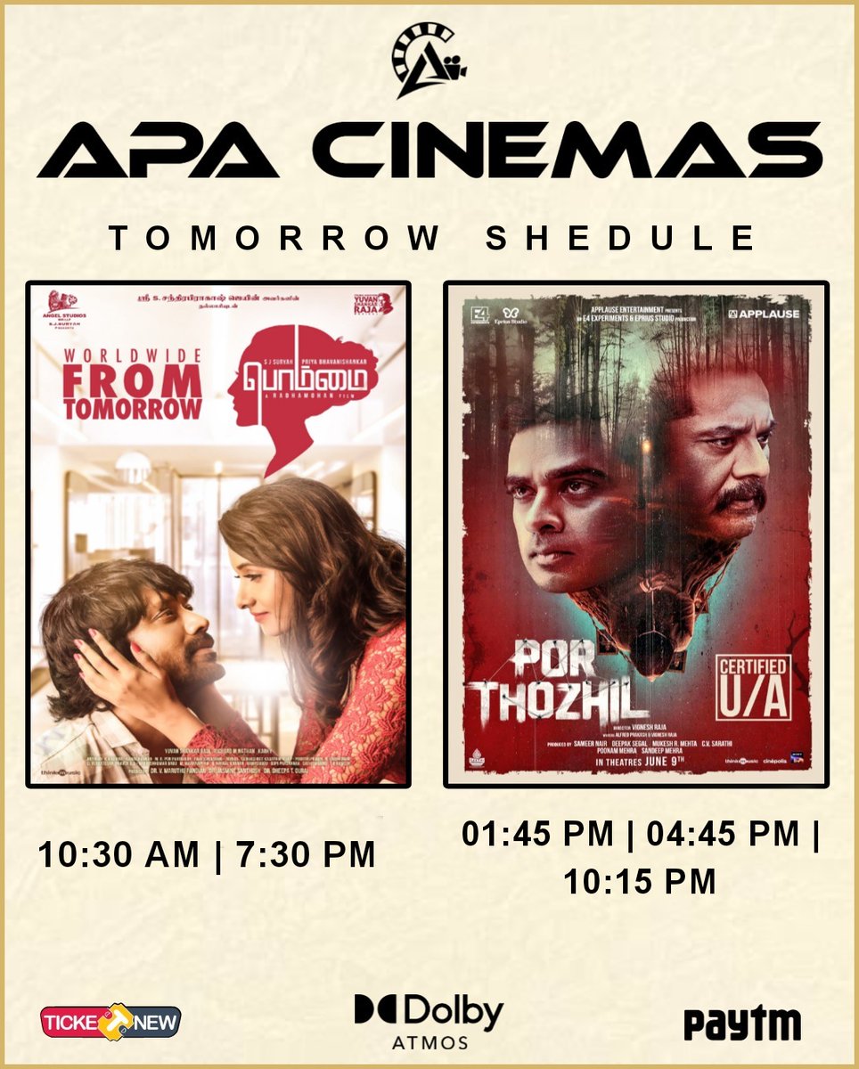 APA_Cinemas_KKD's tweet photo. #PorThozhil & #Boomai shedule update for tomorrow!!
#Boomai - 10:30am | 7:30pm
#PorThozhil - 1:45pm | 4:45pm | 10:15pm
@siddhu_viva @Theatreskovai https://t.co/je1vs9JnR3