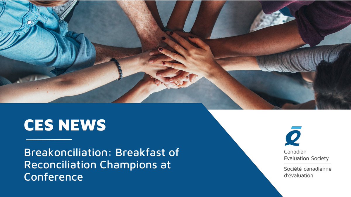 📣 We have successfully completed one year of the ground-breaking e-Institute course, “Truth and Reconciliation for Evaluators”! The course creators and facilitators are hosting “Breakonciliation,” on Tuesday, June 20, from 7:30 to 8:30am.

📰 evaluationcanada.ca/about/latest-n…