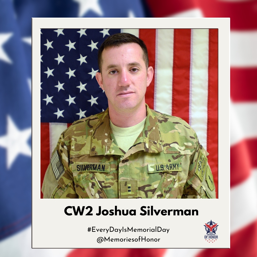 Today we honor the service, sacrifice, and life of CW2 Joshua Silverman. Gone but never forgotten. 

#EveryDayIsMemorialDay
#MemoriesofHonor 
#WeRemember