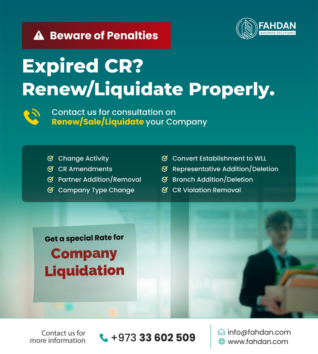 BusinessFahdan's tweet photo. Don't let an expired CR lead to penalties! Contact us for expert consultation on renewing, selling, or liquidating your company. 📞 33602509 📧 info@fahdan.com https://t.co/N6ICXzTUoV