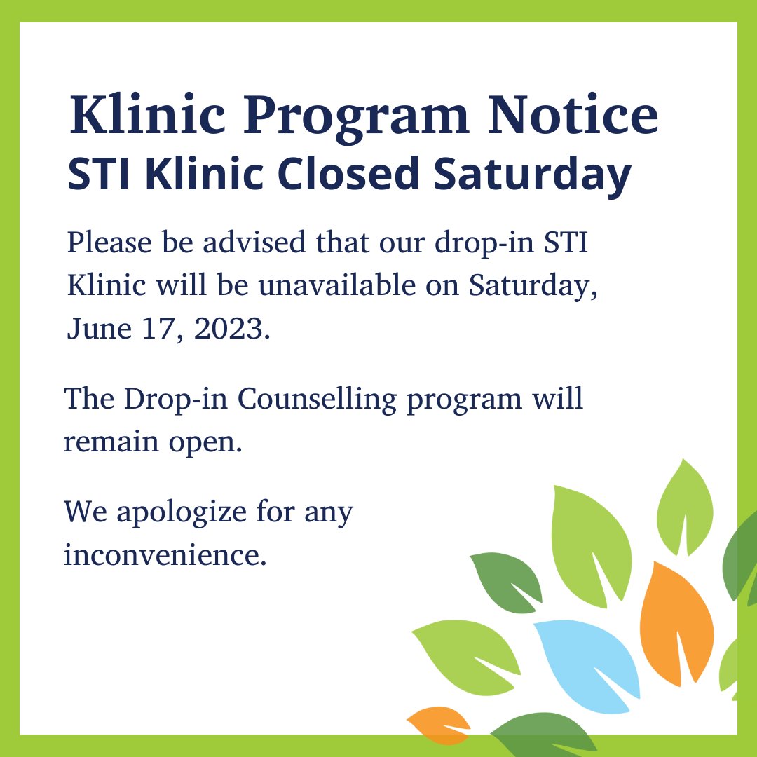 Friendly reminder: Our STI Klinic will not run today, June 17. We apologize for the inconvenience this may cause. Our office remains open, and the Drop-in Counselling program will be available.