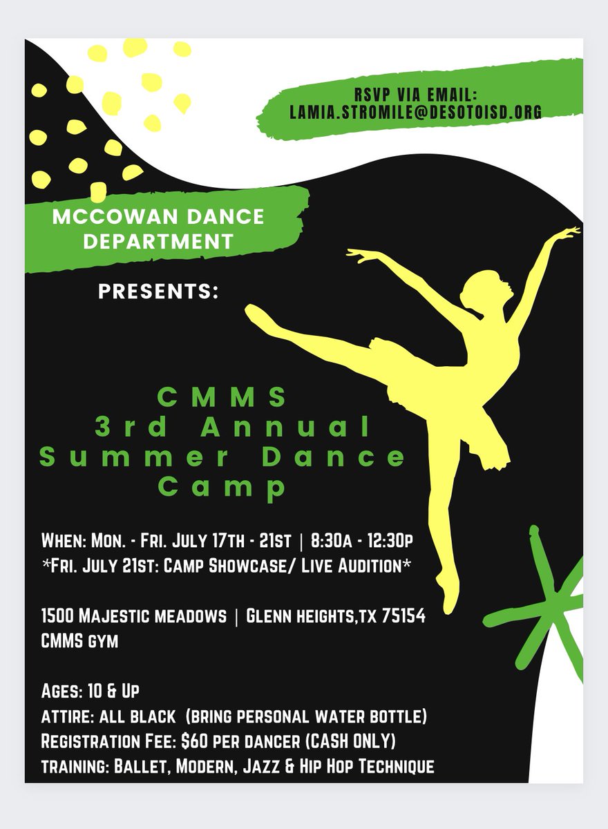 Be sure to RSVP ASAP via email✨

Cash payment will be accepted at the door on Day 1 of camp ✨💚💛🖤 

SPREAD THE WORD! Open to ALL DANCERS EVERYWHERE ages 10 & up
@desototx @desotoisdeagles @CSMcCowanMiddl1 @usamahrodgers