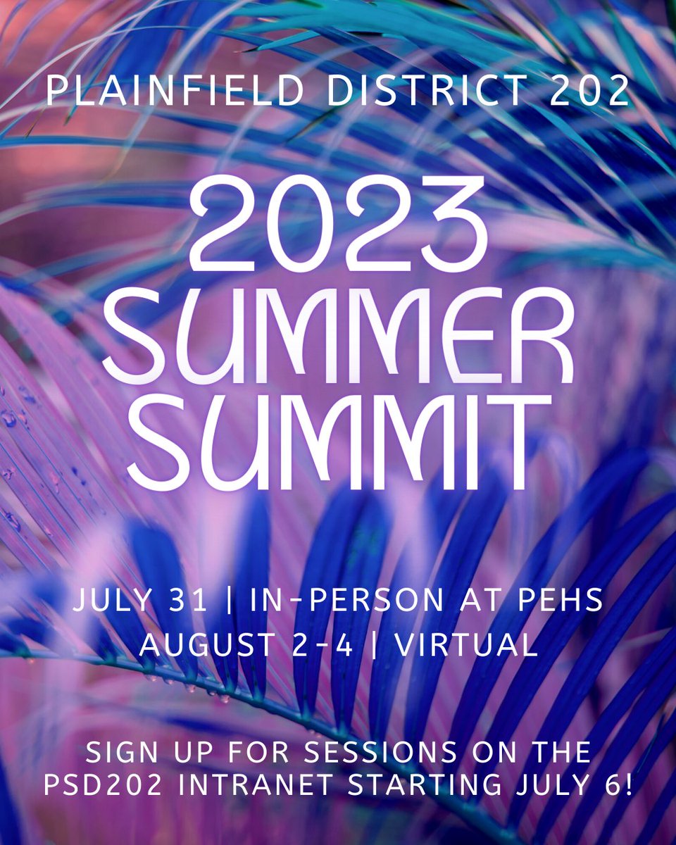 D202ITC's tweet photo. @d202schools #SummerSummit202 is coming soon!
🏫 July 31 in-person @ PEHS // Over 50 sessions!
💻 Aug 2-4 virtual on #GoogleMeet // Over 110 sessions!
Sign up starting July 6 on the #PSD202 intranet: https://t.co/tPJhSYfXuQ https://t.co/5WmzKRJ4Hz
