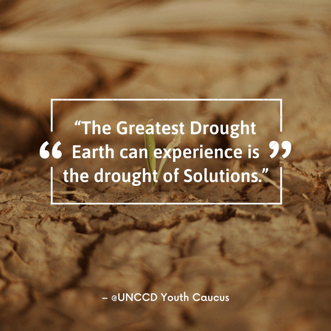 'The Greatest #Drought #Earth can experience is the #Drought of #Solutions.' - @UNCCDYouth

#Desertification of #GreenSolutions is the worst form of #Destruction we can face. 💚🌍💪

#UNited4Land #Youth4Land #HerLand #DroughtDay #LandLifeLegacy