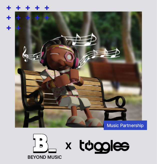 🌟 Partnership Announcement 🌟

We are excited to announce a partnership between Toggles and Beyond Music Co., Ltd., the leading domestic intellectual property (IP) investment and management company in the music industry. 📀🎶
Beyond Music is a specialized asset management firm