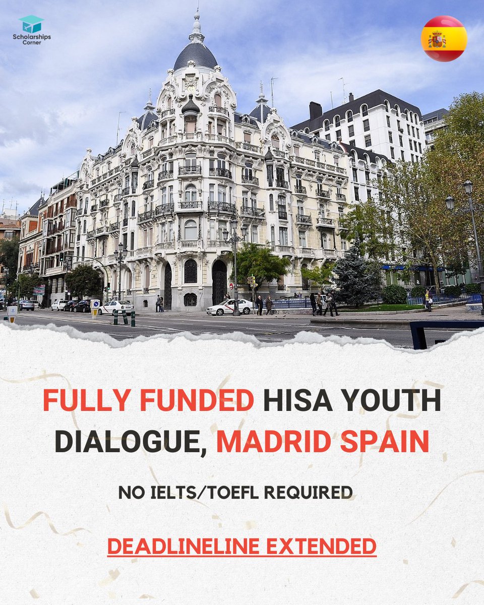 DEADLINE EXTENDED for the HISA Youth Dialogue in Madrid, Spain 2023

15 Fully Funded Seats and 40 Partially Funded Seats

Link: scholarshipscorner.website/hisa-youth-dia…

No IELTS/TOEFL is Required | 17-20th August 

Deadline: June 25, 2023.

#ScholarshipsCorner #YouthDialogue #conference #summit