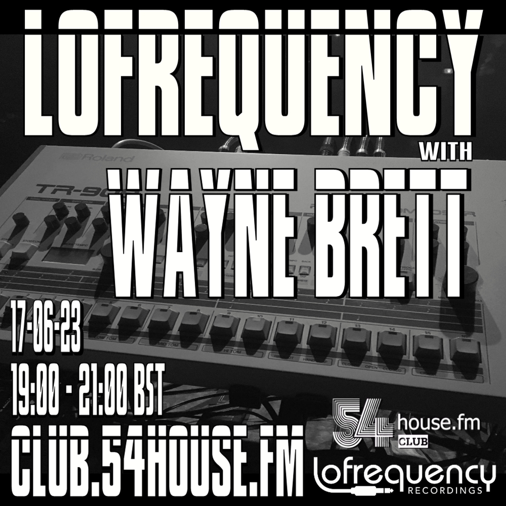 Lofrequency with Wayne Brett 
★★LIVE★★ on @54housefm
19:00 - 21:00 bst 
20:00 - 22:00 cet 
13:00 - 15:00 cst 
14:00 - 16:00 est 
11:00 - 13:00 pst 
▶️club.54house.fm 
#housemusic #DJ #Radio #54housefm #Lofrequency #waynebrett
@LofrequencyRecs