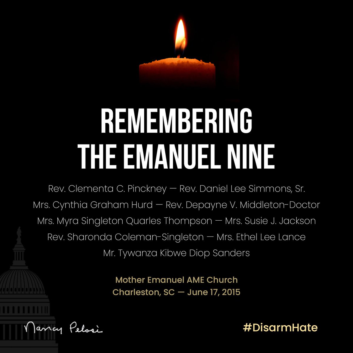 Today, we remember the Emanuel Nine, worshippers murdered by a white supremacist at Mother Emanuel AME Church in Charleston, South Carolina. 

We renew our pledge to honor them with action and #DisarmHate.

We will overcome the gun industry and close the gun show loophole. -NP