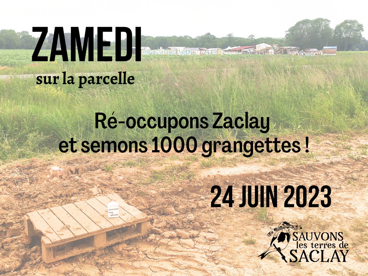 🌿 Samedi prochain, c'est #Zamedi sur la parcelle

Face au saccage imminent de la partie ouest du plateau de #Saclay et de ses terres fertiles, montrons plus que jamais notre détermination 🔥