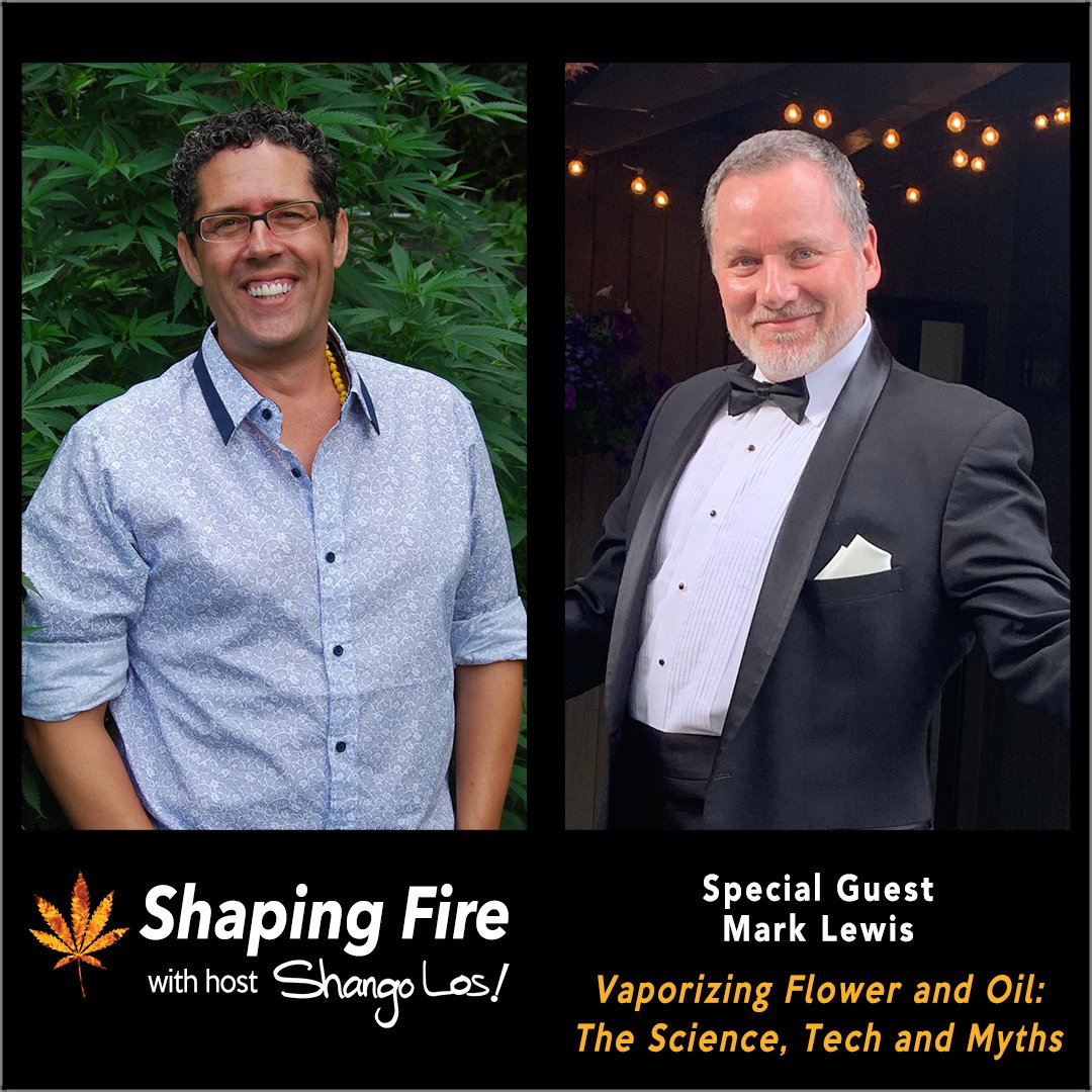 ShapingFire's tweet image. .@ShangoLos speaks with engineer and vaporizer devotee Mark Lewis about the attraction so many cannabis users have for flower and oil vaporizers, the pro and cons of technology designs used, and an array of myths clouding their understanding and use. ShapingFire.com