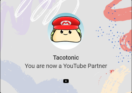 Tacotonic's tweet photo. Officially a YOUTUBE PARTNER! 🥳🥳🥳 https://t.co/bWyVifhS9V