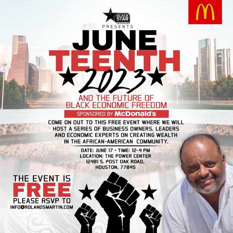 30 minute Countdown Houston, TX: Join <a href="/BlkStarNetwork/">BlackStarNetwork</a> and <a href="/rolandsmartin/">rolandsmartin</a> for #Juneteenth and The Future of Black Economic Freedom 6/17/2023 in partnership with <a href="/McDonalds/">McDonald's</a>