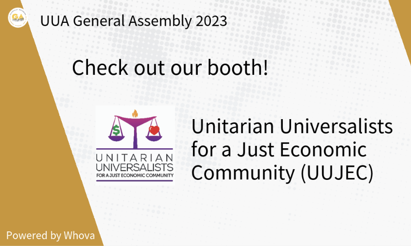 Headed to General Assembly in Pittsburgh? Stop by and visit #UUJEC at Booth 203 in the Exhibit Hall or virtually on the #WHOVA app.  #UUA @UUAGA #UUAGA uua.org/ga/exhibit #UnitarianUniversalist #UnitarianUniversalism #EconomicJustice #UUTwitter #UU