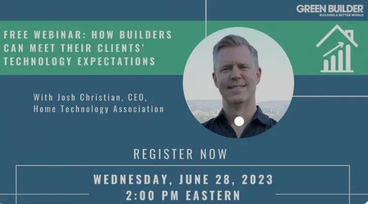 Free Webinar: How Builders Can Meet their Clients’ Technology Expectations, June 28, 2 pm ET: buff.ly/3Pcl6vr @greenbuildermag @HTAcertified #builders #building #homes #techology #hometechnology #smarthomes #comfort #health #safety #IoT #greenliving #greenbuilding #free