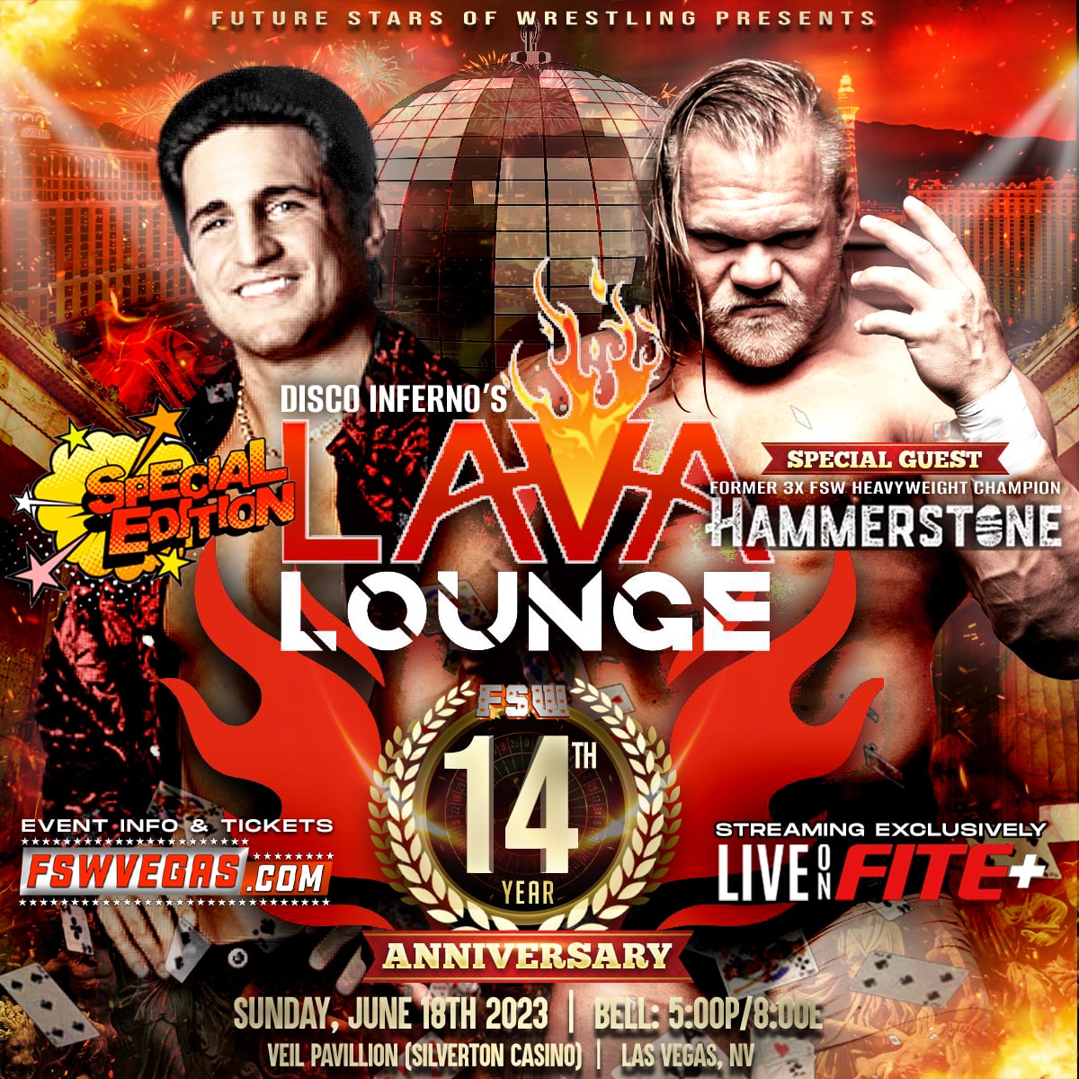 FSWVegas's tweet image. #FSW14 Update 

@TheRealDisco's Lava Lounge returns with special guest 3x former FSW Heavyweight Champion @alexhammerstone! 

FSW 14th Anniversary TOMORROW NIGHT at 5p/8e streaming LIVE from #LasVegas on @FiteTV+! 

Tickets: tinyurl.com/FSW14tix