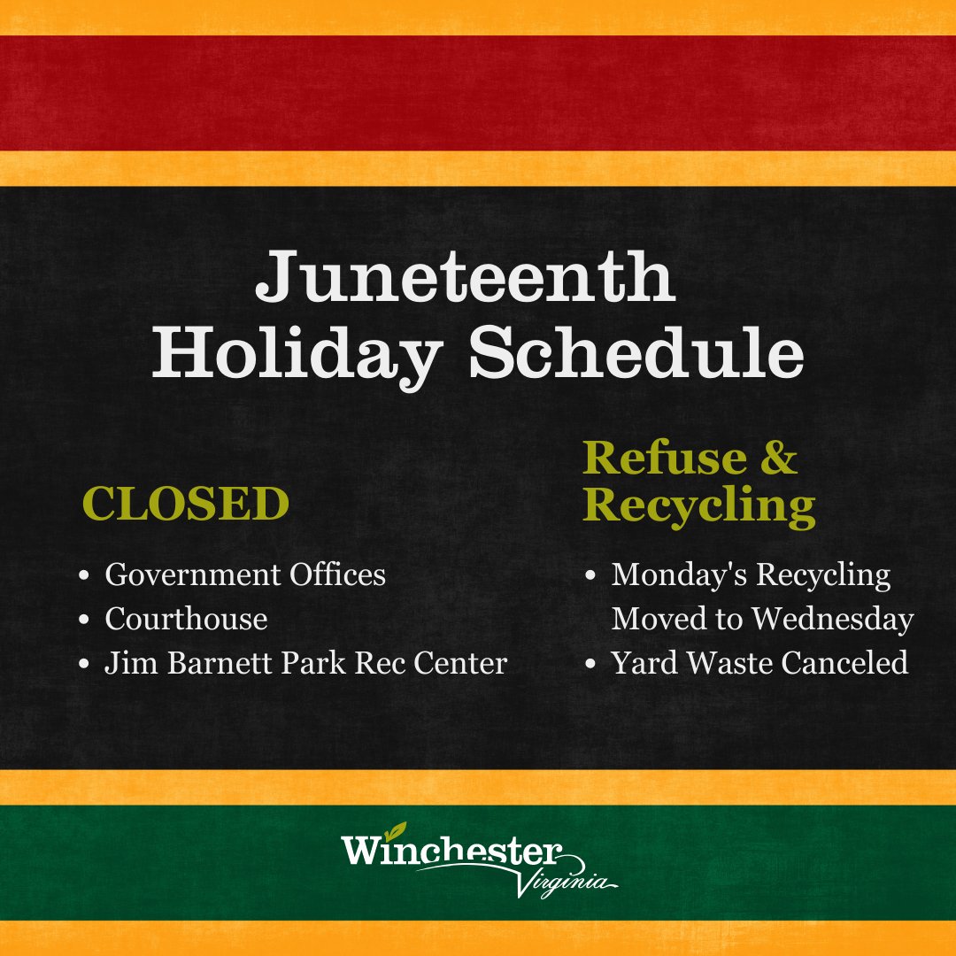 Winchester City VA on Twitter Holiday Schedule for Monday, June 19 🏫 Government