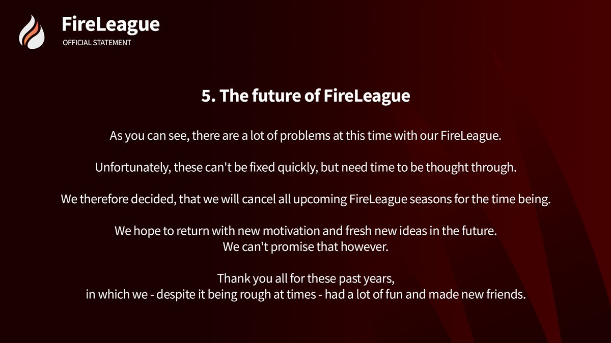 FireLeague teams, players and viewers,
following the events that happened at our playoffs, we would like to inform you about what happened (from our perspective) and also talk about the future of our FireLeague.
(Tweet 2/2)