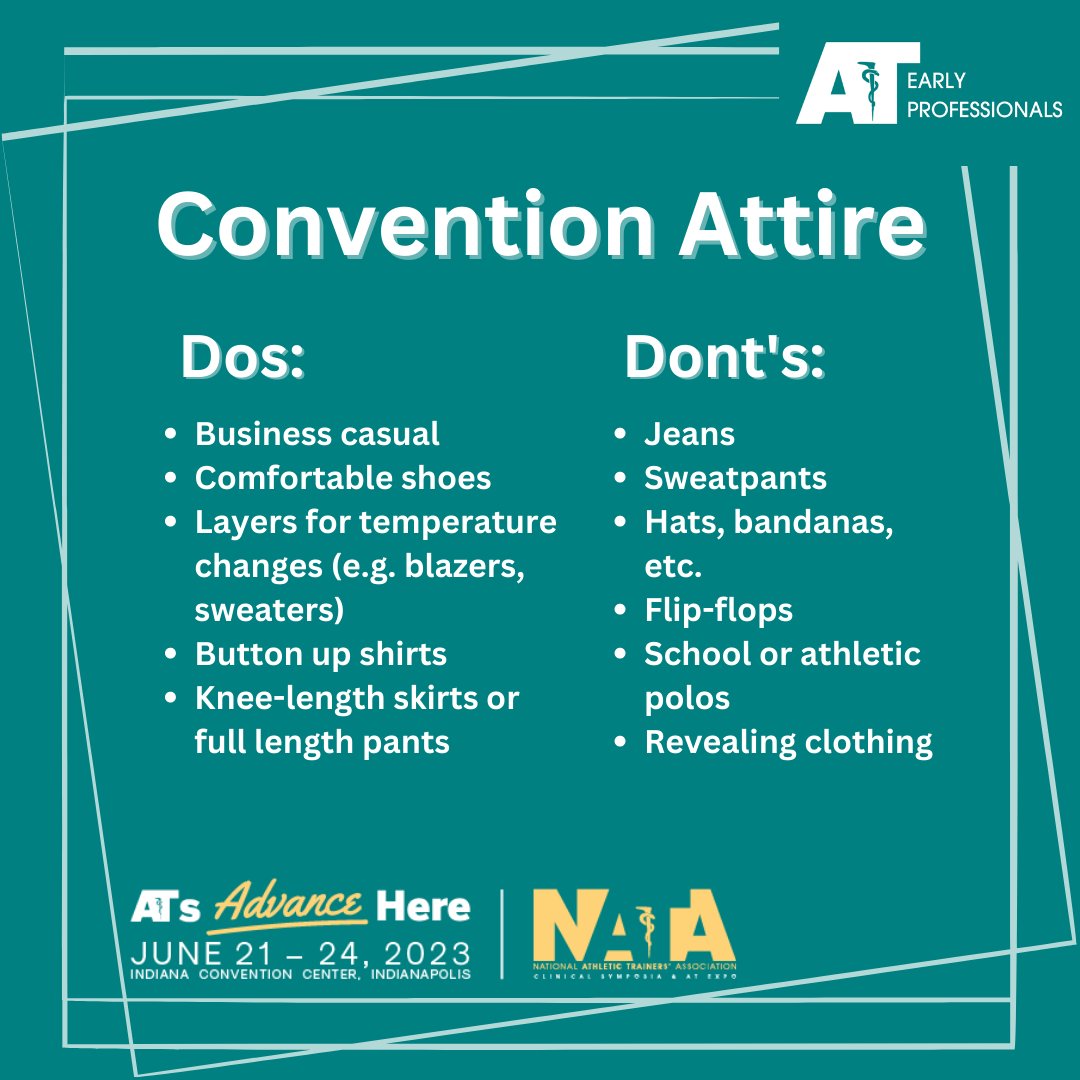 Worried about what to wear next week? Check out some do and don't guidelines for attire. Ultimately we want you to feel comfortable in your own style! 👔👗🥿👞 #NATA #Indy