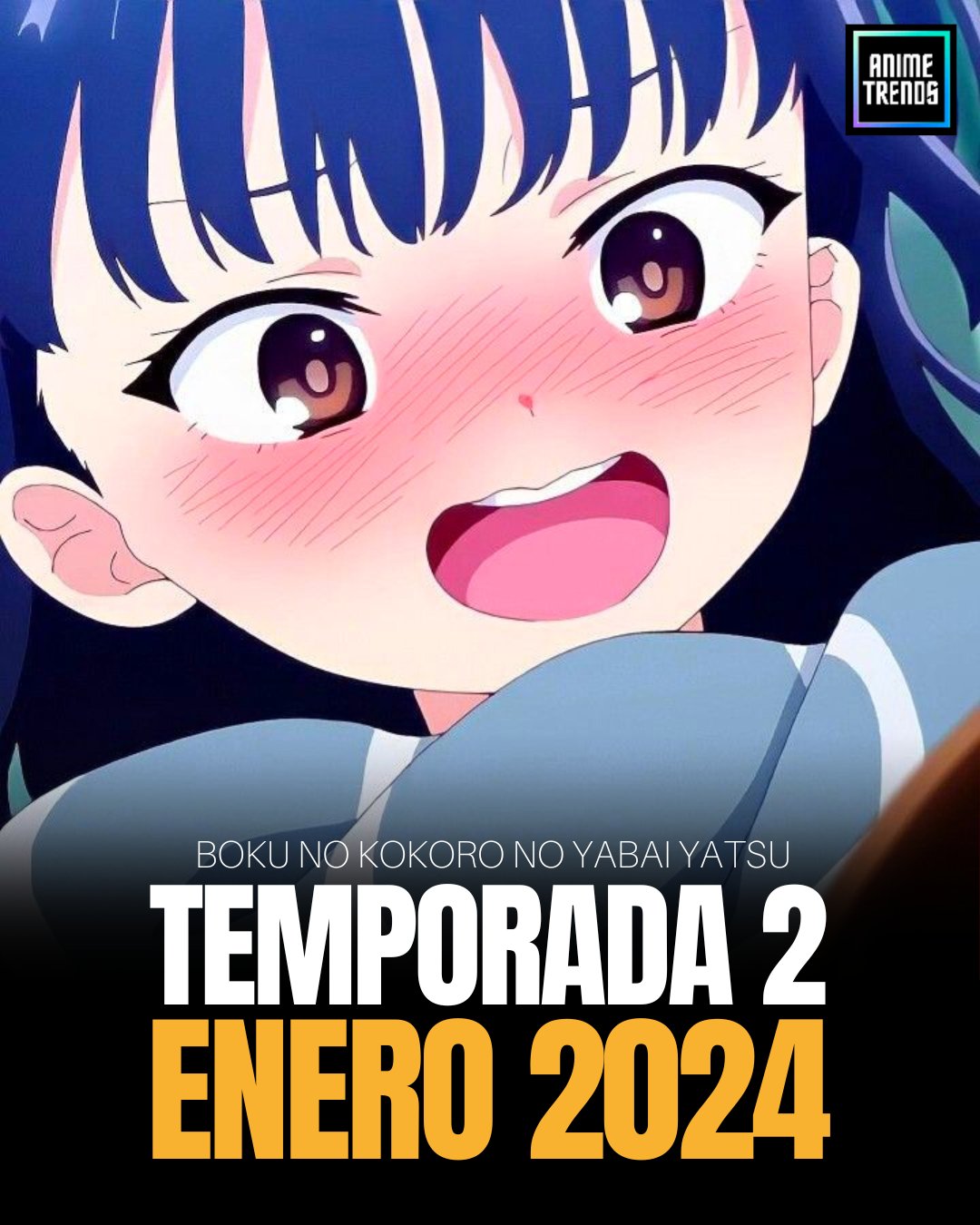 Ficha técnica completa - Boku no Kokoro no Yabai Yatsu (2ª Temporada) -  2024