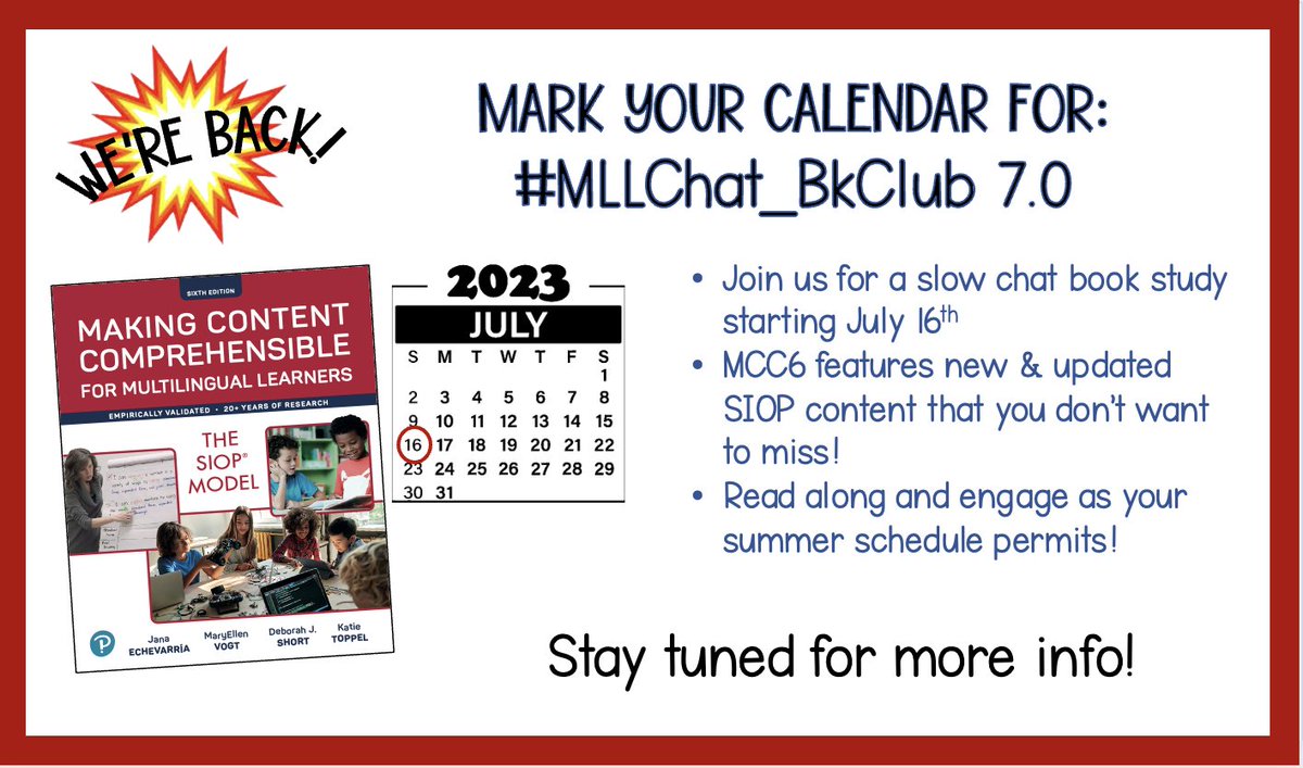 Did you hear? 👂🏼‼️ School's OUT for summer ☀️🕶& #MllChat_BkClub is coming back! Grab your copy of MCC6 ==> bit.ly/3PhhwQw & join us for some summer learning! @Jechev @mevogt1 @SavvasLearning @SIOPModel