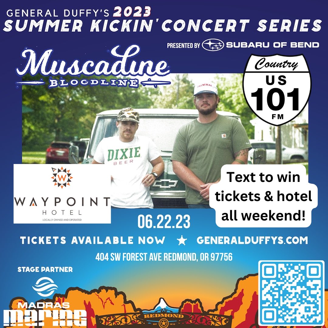 TEXT 2 WIN - U could be seeing <a href="/MuscadineBLine/">Muscadine Bloodline</a> next Thursday at <a href="/GeneralDuffys/">General Duffy's Waterhole</a> with a. Over-night stay at <a href="/WaypointHotel/">Waypoint Hotel</a> in Bend’s mid-town! Send DIXIE to 284-1101 to enter - 21+to enter - winners on Monday