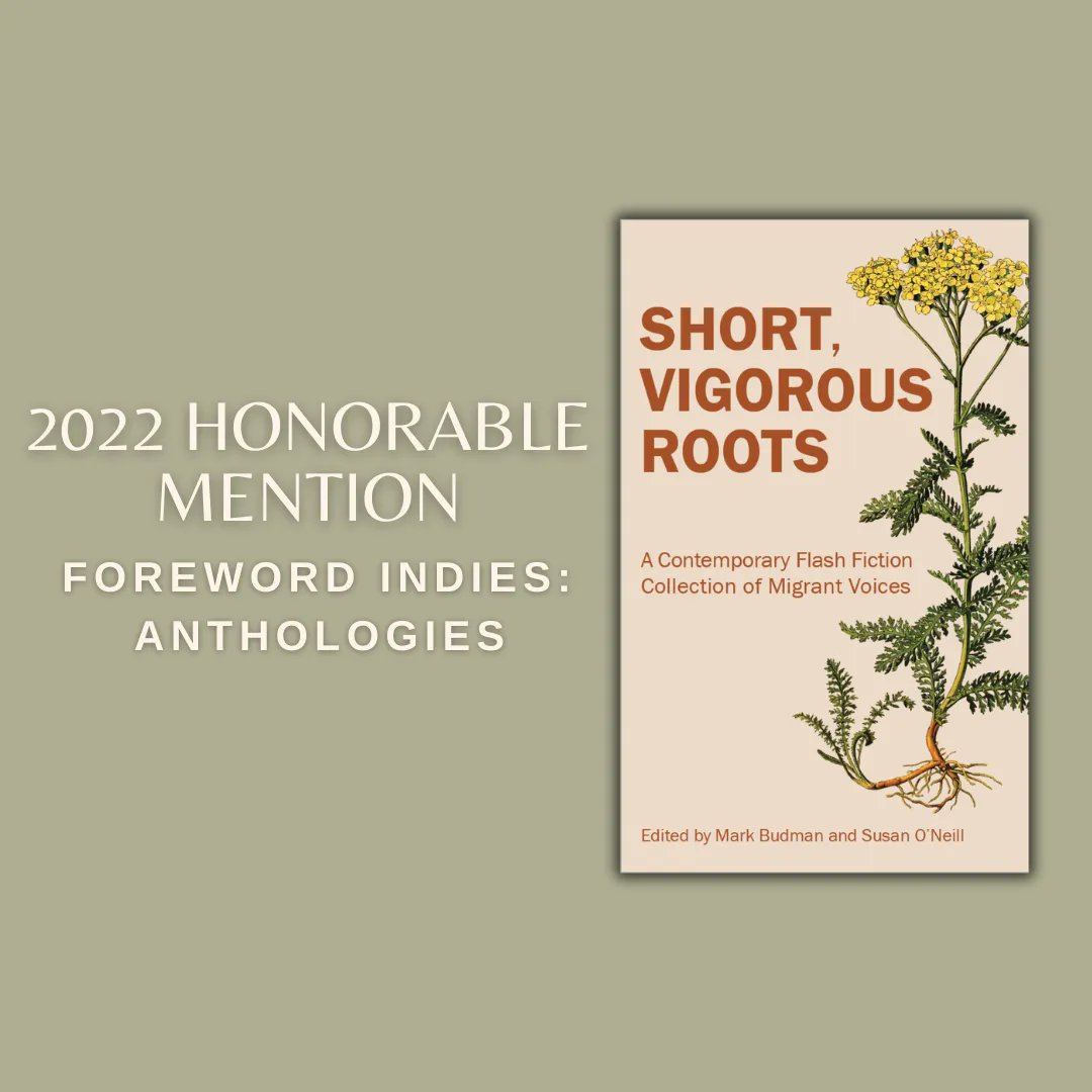 ooliganpress's tweet photo. SHORT, VIGOROUS ROOTS received honorable mention for the 2022 Foreword INDIES Book Awards for the category of anthologies. Congratulations to the many contributors, and editors Mark Budman and Susan O'Neill! #forewordreviews #INDIESawards #flashfiction #indiepublishing https://t.co/e0kd4kXWxi