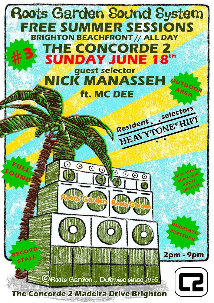 This Sunday June 18th
Roots Garden Sound System 'Free Summer Sessions'.... #3 (alldayer) 

ft. legendary UK reggae selector and pioneering Dubwise producer .. Nick Manasseh 
Free entry // Brighton beachfront // full sound

Free tickets >> eventbrite.co.uk/e/roots-garden…