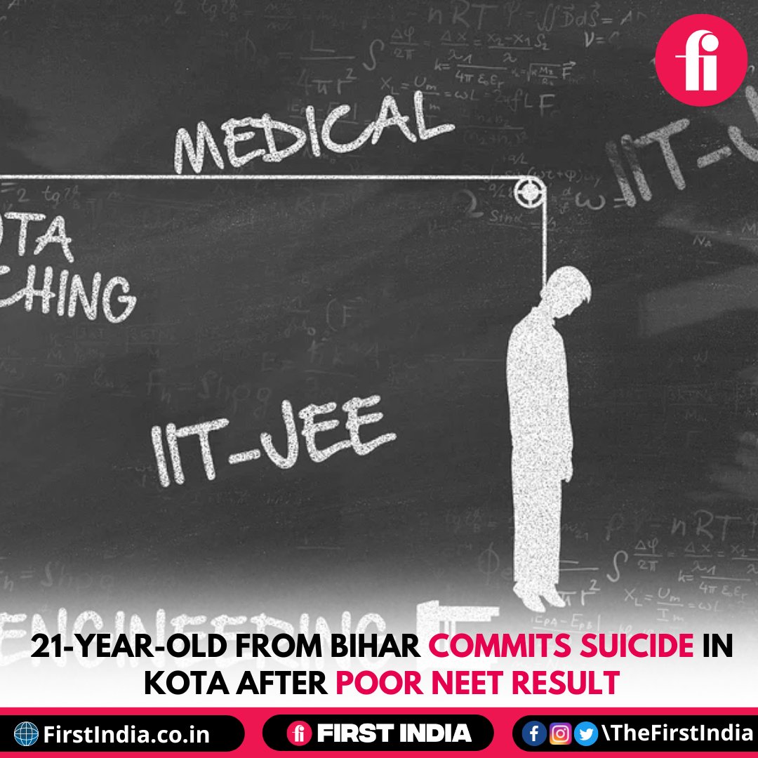 A 21-year-old medical education aspirant from Bihar allegedly committed suicide here after failing to get desired marks in the NEET in two successive attempts, officials said on Saturday.
 
#Bihar #Kota #NEET #Result #suicide #crime #llegal #educationsystem