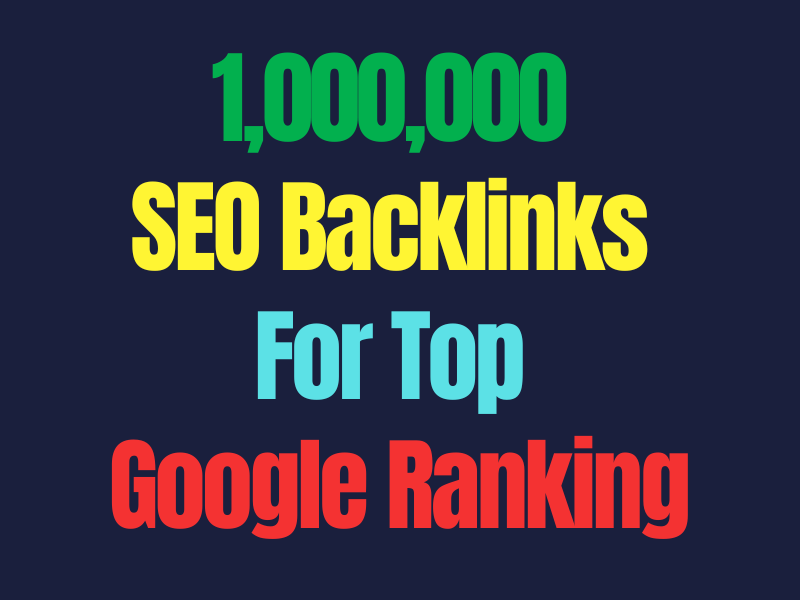 1,000,000 SEO Backlinks For Top Google Ranking
Visit: fiverr.com/s/WB1QLQ

#seobacklinks #GoogleRanking #dofollowbacklinks #linkbuilding
