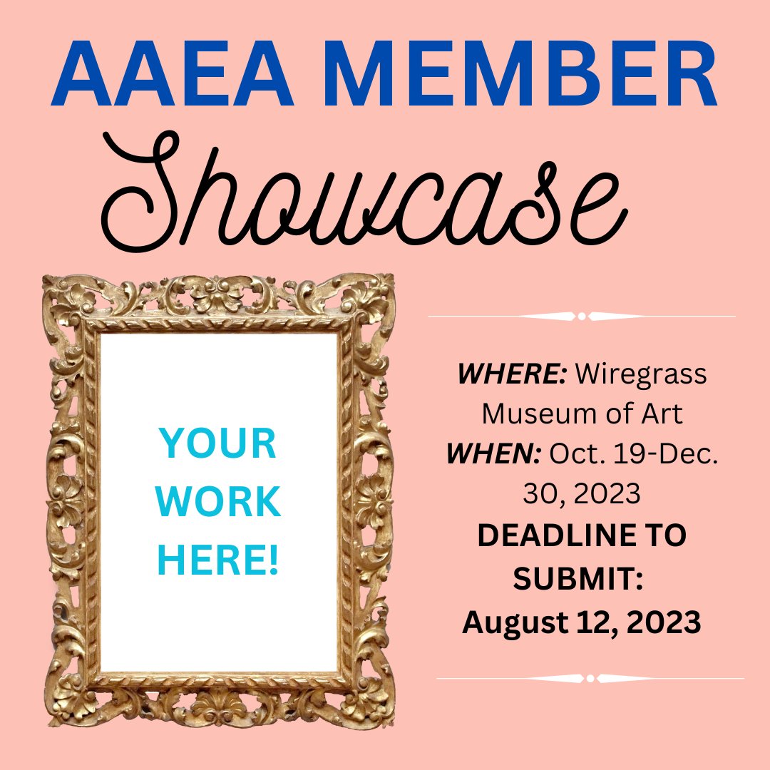 Two important announcements!!!

1. You have until JUNE 30 to submit your 2023 Fall Conference Proposal!
2. There will be an AAEA Member Showcase at the Wiregrass Museum of Art during the 2023 Fall Conference. Deadline is 8/12! 

Get all the details at myaaea.org 🎨