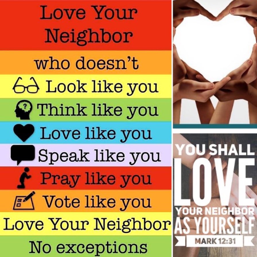 #LoveYourNeighbors #AllOfThem