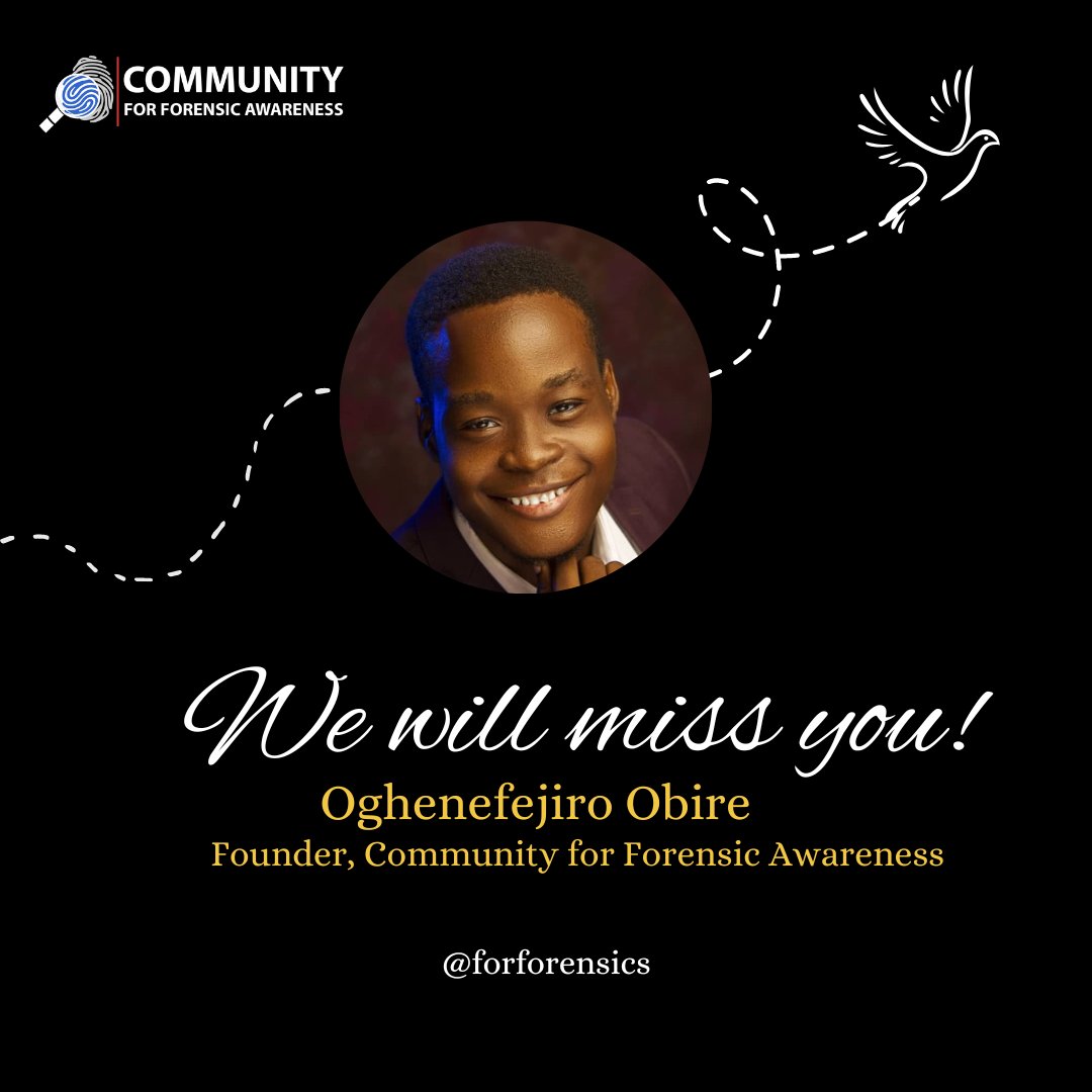 ForForensics's tweet photo. It is with a heavy heart that we announce the death of Oghenefejiro Obire, the founder of Community for Forensic Awareness.

We share in the burden of the grief being borne by his family and friends, and send our deepest condolences to them. https://t.co/KrkVX5muz7