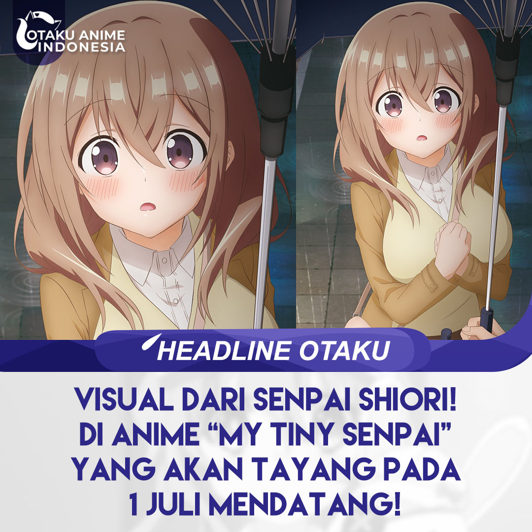 Senpai😳

Anime 'Uchi no Kaisha no Chiisai Senpai no Hanashi (Story of a Small Senior in My Company)' tayang 1 Juli, dikerjakan oleh studio Project No.9

- Genre: Comedy, Romance, Slice of Life

#Otaku_Anime_Indonesia #Headline_Otaku #uchinokaishanochiisaisenpainohanashi