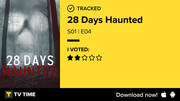 beingshelfaware's tweet photo. I've just watched episode S01 | E04 of 28 Days Haunted! https://t.co/ZX6x4cKy98 #tvtime https://t.co/Wx1UzUBIpI