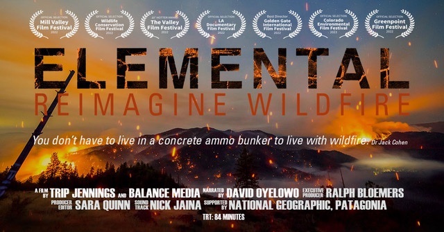 “Elemental Reimagine Wildfire is an outstanding film that deserves the widest possible viewing.” Michael Dombeck, Former Forest Service Chief &gt;&gt;&gt;Now streaming on  Apple TV, Amazon and Google!