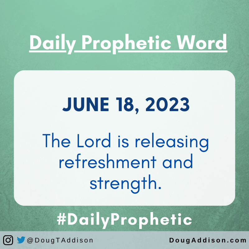 dougtaddison's tweet photo. The Lord is releasing refreshment and strength.
.
.
#prophetic #dailyprophetic #propheticword #dougaddison #hearinggod #prayer #supernatural #encouragement #dailyprayer #christian #bible #christianliving https://t.co/webMOZFbLS