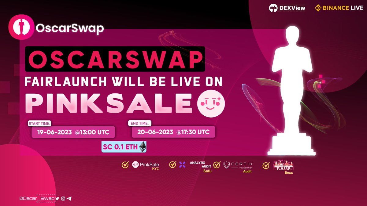 ⚡️@Oscar_swap Sale is live on Pinksale

⏰Start 19/06/2023 - 13:00 (UTC)
⏰Ends 20/06/2023 - 17:30 (UTC)

👉Join Fairlaunch: pinksale.finance/launchpad/0xf5…

🛡️Audit: Certik/
✅KYC: Pinksale
✅Team: Doxxed
✅SAFU

🏆DEX Live
💸Staking
🎗️Swaping
👩‍🌾Farming
🏦Governance
📱Mobile App