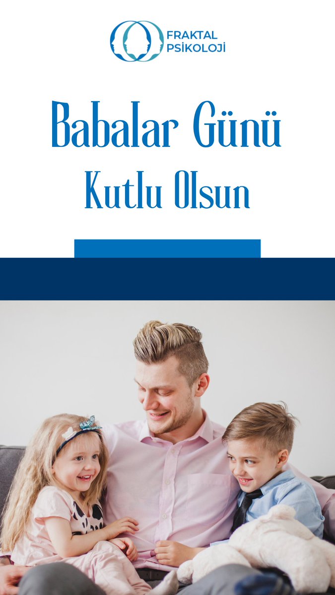 Babalar Günü Kutlu Olsun! 

#BabalarGünü