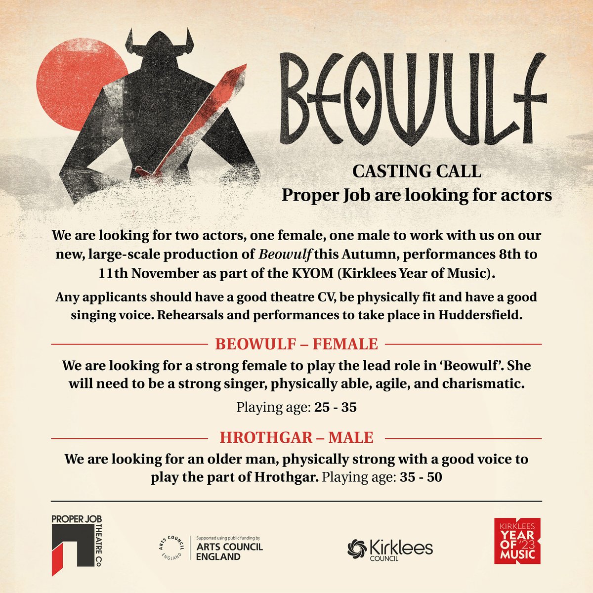 ⚔️BEOWULF CASTING CALL⚔️

We are looking for two actors, one female (25-35) and one male (35-50) for our upcoming large-scale production of Beowulf as part of Kirklees Year Of Music <a href="/musicinkirklees/">Music in Kirklees</a>

Please send CV to chloe@properjob.org.uk by Fri 14th July

Auditions: 20th July