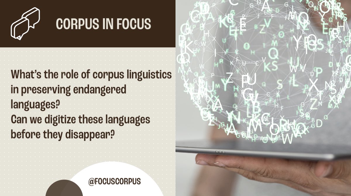 FocusCorpus's tweet image. Question of the day:  What’s the role of corpus linguistics in preserving endangered languages? Can we digitize these languages before they disappear? Share your ideas! #EndangeredLanguages #CorpusInFocus #CorpusLinguistics