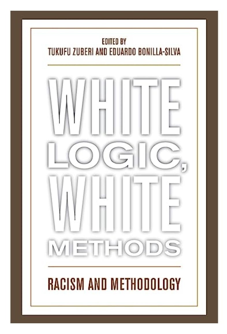 onlykaymarie7's tweet photo. Zuberi and Bonilla-Silva also teamed up for this edited volume. Super insightful. https://t.co/4cJIHzYabu