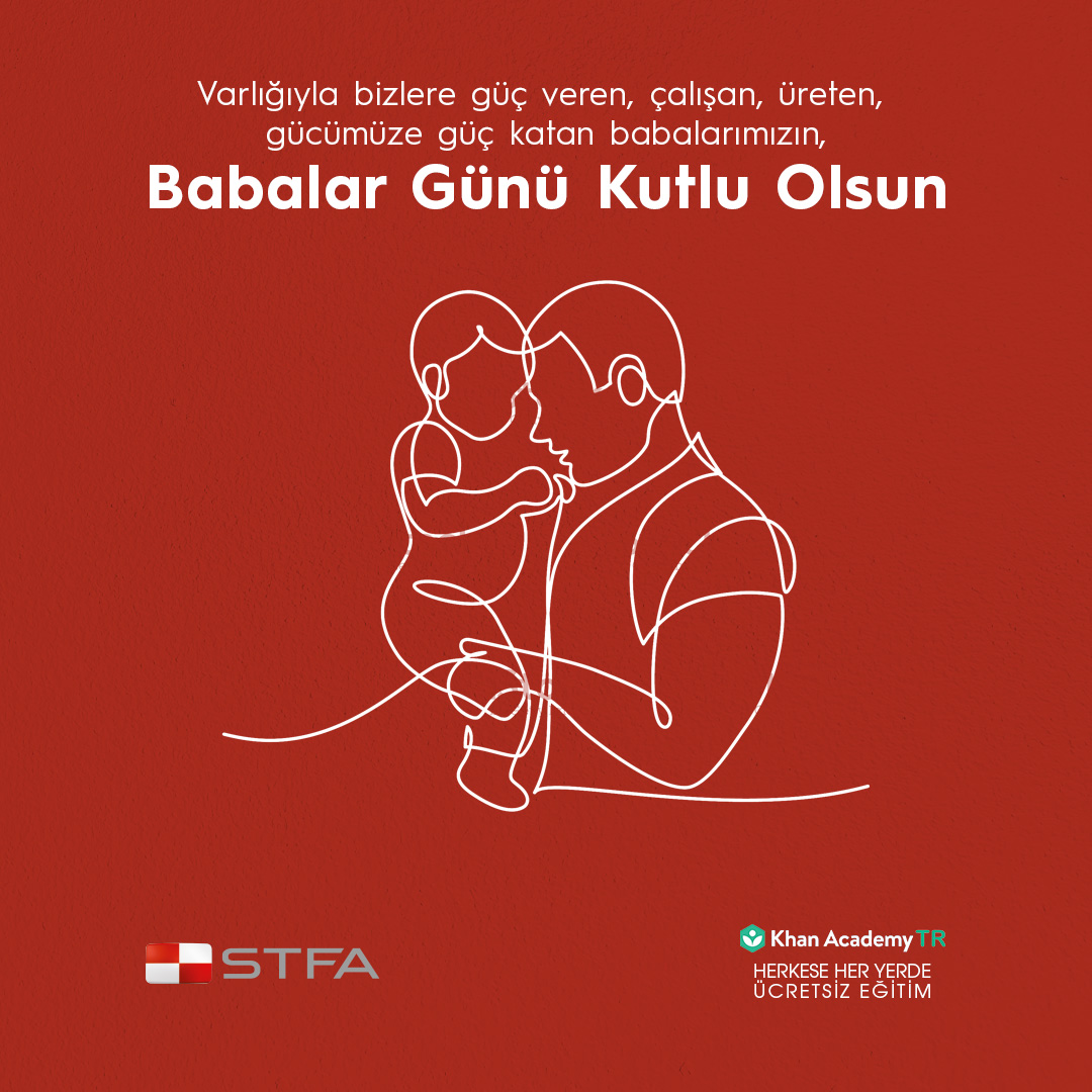 Varlığıyla bizlere güç veren, çalışan, üreten, gücümüze güç katan babalarımızın, babalar günü kutlu olsun