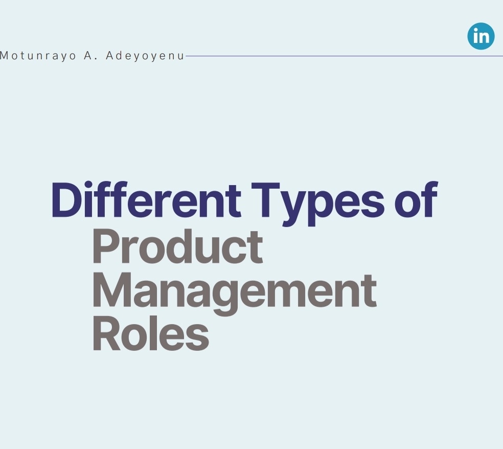 Are you interested in product management? Here are the different types of product management roles. This gives you insight into the areas you can specialise in.

Source: Motunrayo A. Adeyoyenu 
Repost: LinkedIn 

#techroles #listentoyourtalent #listen2urtalent #productmanagement