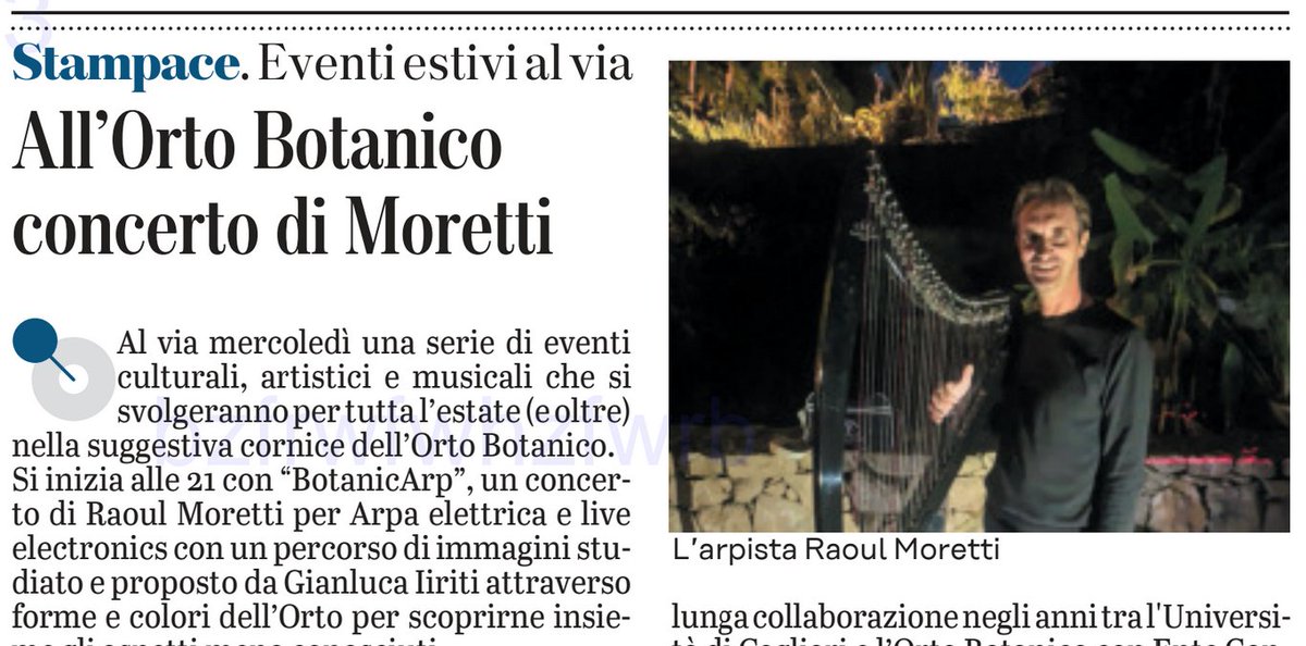 Su <a href="/UnioneSarda/">L'Unione Sarda</a> di oggi i dettagli del primo degli eventi estivi che si terranno all'Orto Botanico di Cagliari: mercoledì 21 giugno alle 21 sarà #BotanicArp con le magiche sonorità di Raoul Moretti e le immagini selezionate da Gianluca Iiriti. I dettagli nel giornale in edicola!