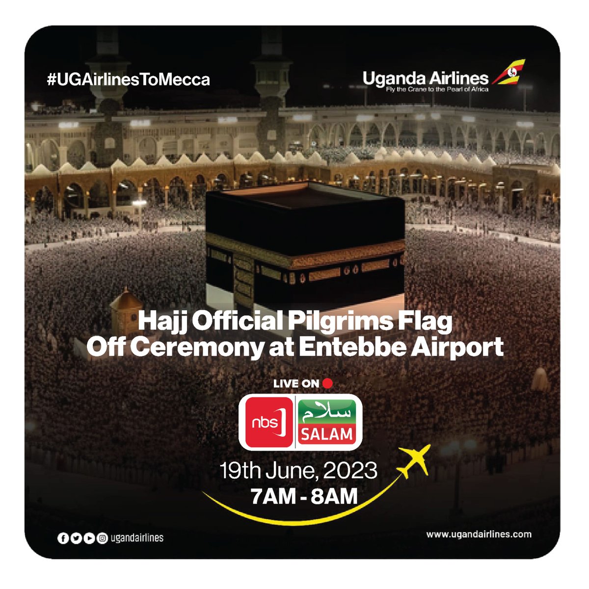 .<a href="/UG_Airlines/">Uganda Airlines</a> is set to fly at least 500 Muslim Believers to Mecca for the Annual Pilgrimage.

Don’t miss the live broadcast of this holy historical flag-off live on <a href="/nbstv/">NBS Television</a> and <a href="/SalamTvUG/">Salam TV Uganda</a> this Monday, 19th June 2023, at 7:00 AM.

#UGAirlinesToMecca #SalamRoadToMakkah
