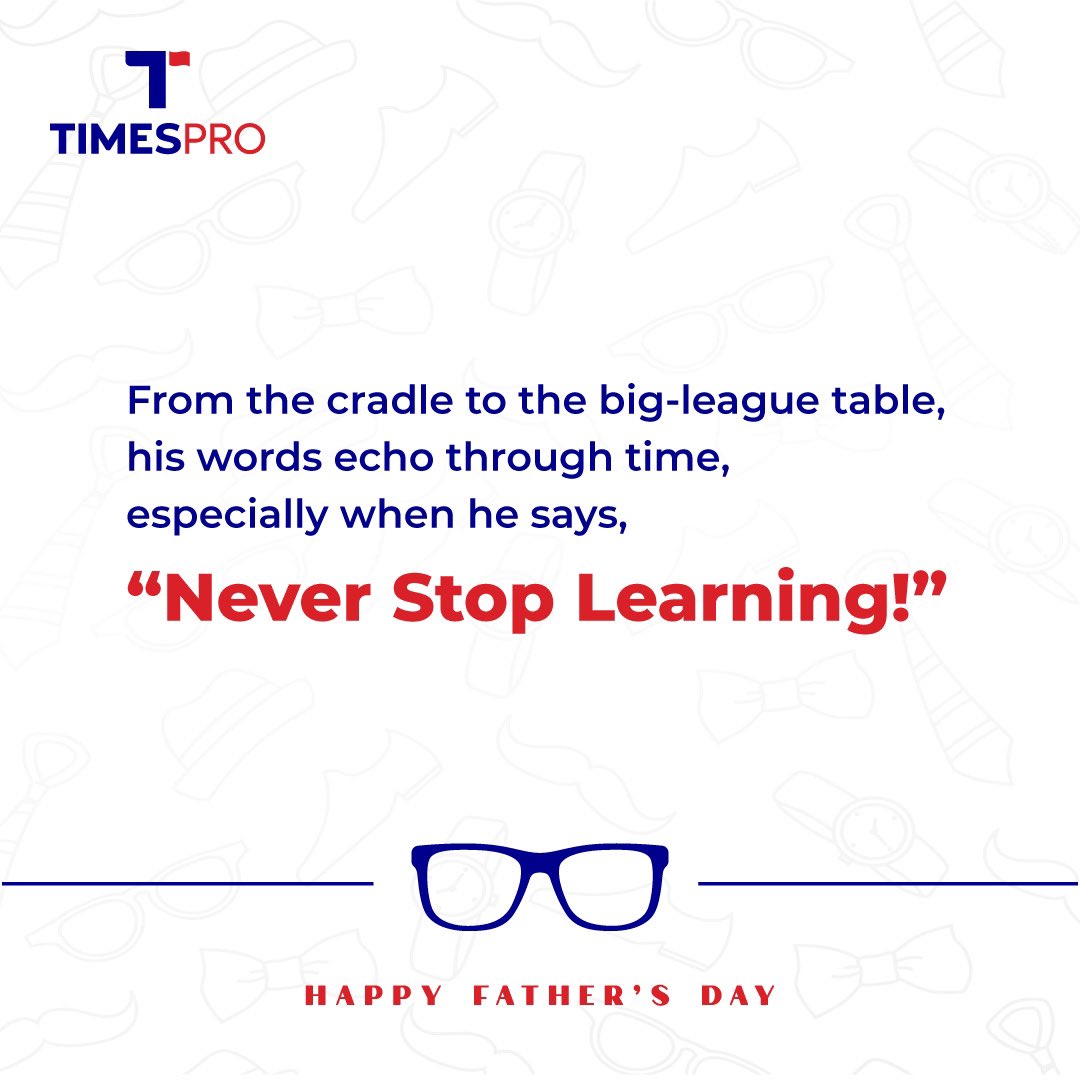 timesproindia's tweet photo. Fathers serve as a voice of reason and a pillar of support, and drop pearls of wisdom that stay with us through life. So, this Father’s Day 👔 , let’s honour their word and continue our pledge to learn. 

#TimesPro #fathersday #upskill #keeplearning https://t.co/KBiwoKiTEh