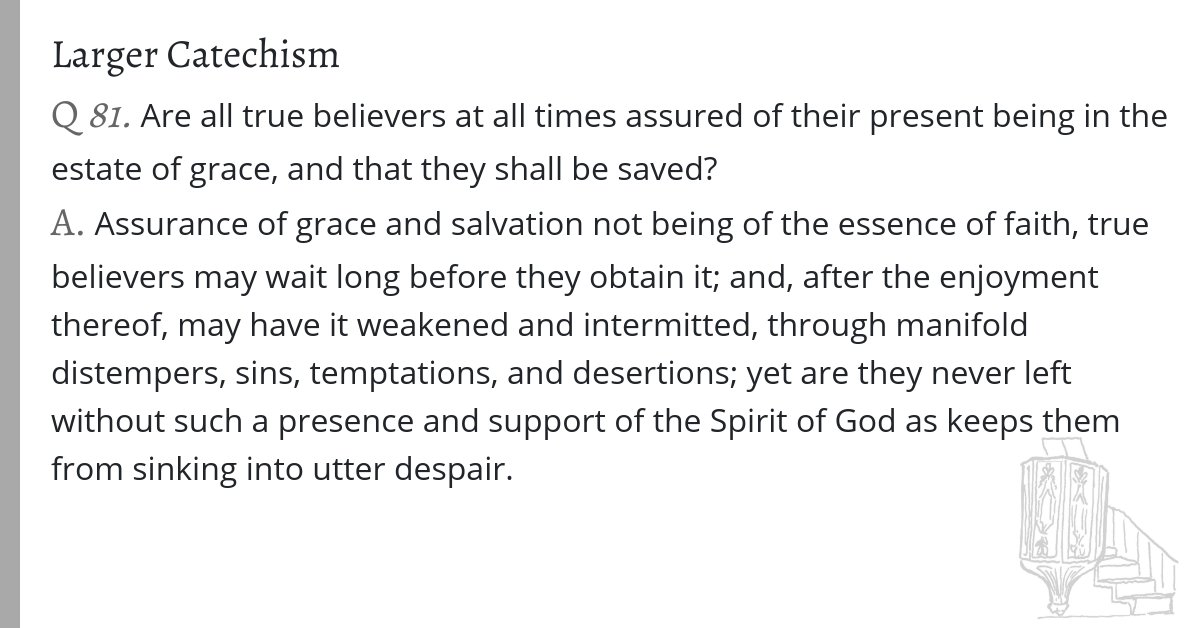 Are all true believers at all times assured of their present being in the estate of grace? reformedconfessions.com/westminster-da…
