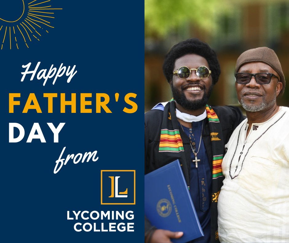 Happy Father's Day to all the Lycoming College fathers, grandfathers, and fatherly mentors! We truly could not do it without you. Thank you for the strength, wisdom, love, and support you instill in our Warriors!